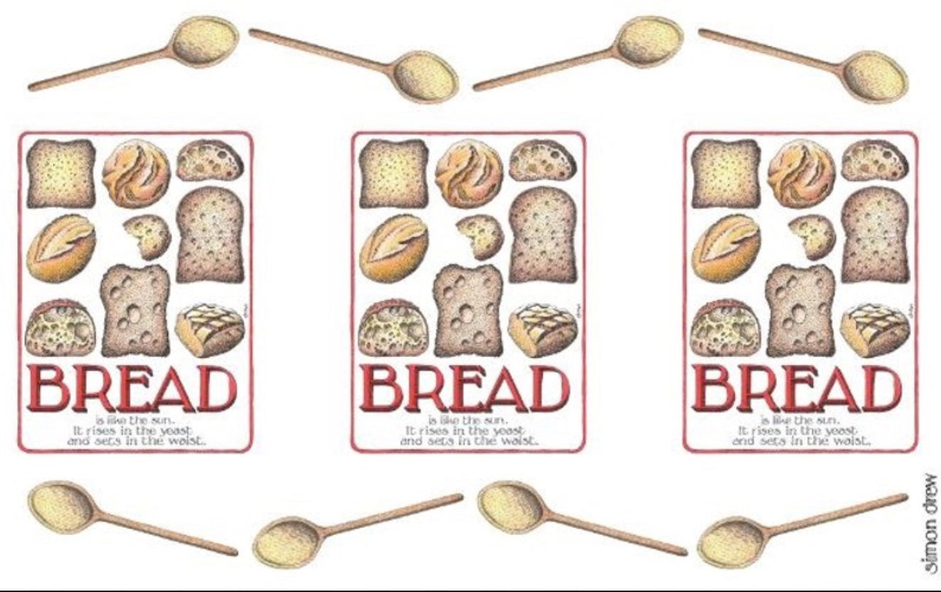 Simon Drew Tea Towels- Bread rises in the yeast,and sets in the waist